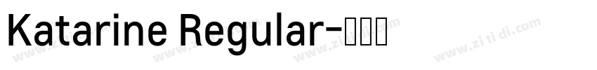 Katarine Regular字体转换